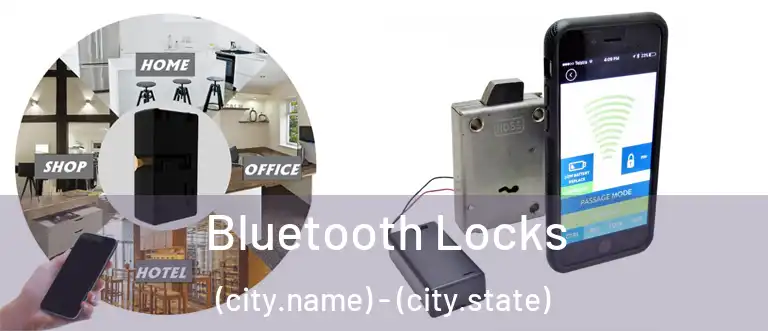  Bluetooth Locks (city.name) - (city.state)