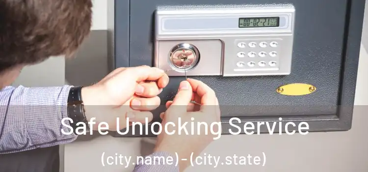  Safe Unlocking Service (city.name) - (city.state)